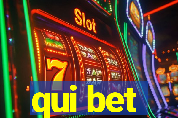 qui bet